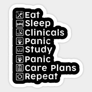 Eat Sleep Clinicals Panic Study Panic Care Plans Repeat Nurse Sticker